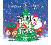 Santa's Naughty Elves: The Reindeer Swap