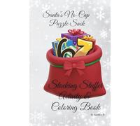 Santa's No-Cap Puzzle Sack: Stocking Stuffer Activity & Coloring Book