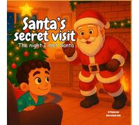Santa's secret visit: The night I met Santa