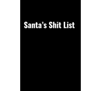 Santa's Shit List- Funny stocking stuffer, Blank lined notebook, Christmas gifts for family, Christmas gifts for friends, Funny gag gift