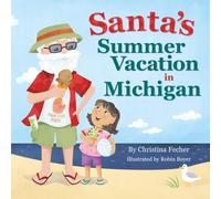 Santa's Summer Vacation in Michigan
