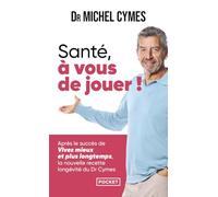 Santé, à vous de jouer !