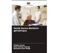 Santé bucco-dentaire gériatrique