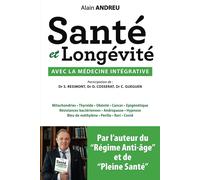 Santé et longévité avec la médecine intégrative-ANDREU, Alain-Copertina flessibi