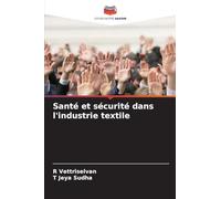 Santé et sécurité dans l'industrie textile