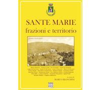 Sante Marie: Frazioni e territorio
