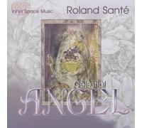 Sante,Roland - Celestial Angel