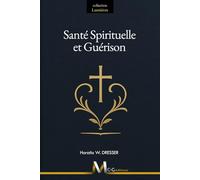 Santé Spirituelle et Guérison