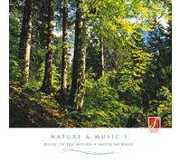 Santec Music Orchestra - CD Nature & Music I: Musica rilassante con i suoni e i rumori della natura nel bosco