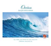 Santec Music Orchestra - CD Océan: I suoni più puri della natura - Il rumore del mare, le onde.