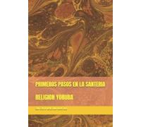 Santera Bi Ache Omo Obbatala Santera Bi A Primeros Pasos En La Sante (Tascabile)