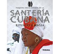 Santería cubana rituales y magia [Lingua spagnola]