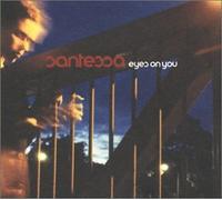 Santessa - Eyes on You