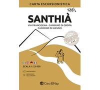 Santhià. Carta escursionistica: Via Francigena, Cammino di Oropa, Cammino di Masino 1:25.000