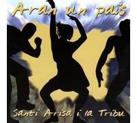 Santi Arisa I la Tribu - Aran Un Pais [Import]