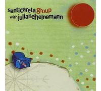 Santi Careta Group - Santi Careta Group With Juliane Hei