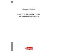 Santi e beati di casa Arpad d'Ungheria