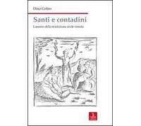 Santi e contadini. Lunario della tradizione orale veneta - [Cierre Edizioni]