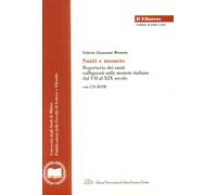 Santi e monete. Repertorio dei santi raffigurati sulle monete italiane dal VII al XIX secolo. Con CD-ROM