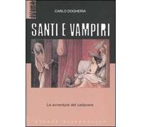 Santi e vampiri. Le avventure del cadavere