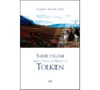 Santi pagani nella Terra di Mezzo di Tolkien
