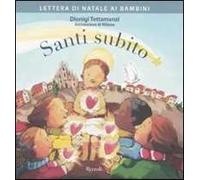 Santi subito. Lettera di Natale ai bambini