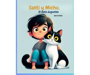 Santi y Michu, El Gato Juguetón