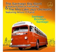 Santiago Big Band & the Afro Latin Jazz Orchestr Santiago Brooklyn Santiag (CD)