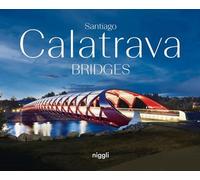 Santiago Calatrava: Bridges