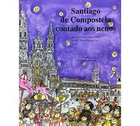 Santiago de Compostela contado aos nenos