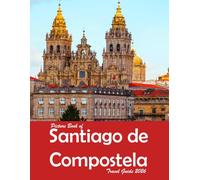 Santiago de Compostela, Spain: A Visual Journey Through Stunning Landmarks, Travel and Nature lovers.