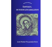 Santiago, de todos los caballeros