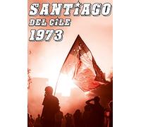 Santiago del Cile 1973