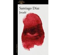 Santiago Díaz Jotadé (Spanish Edition) (Tascabile) Jotadé