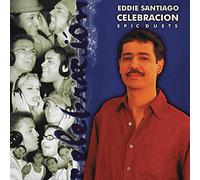 Santiago, Eddie - Celebracion: Epic Duets