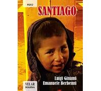 Santiago. Ediz. illustrata
