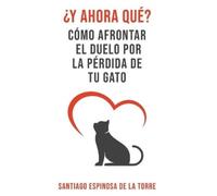 Santiago Espinosa de la Torre ¿Y ahora qué? (Tascabile)