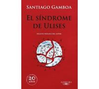 Santiago Gamboa El síndrome de Ulises / Ulysses Syndrome (Tascabile)