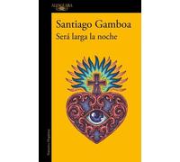 Santiago Gamboa Será larga la noche / It Will Be a Long Night (Tascabile)