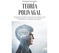 Santiago González Teoría polivagal (Tascabile)