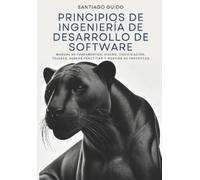 Santiago Guido Principios de Ingeniería de Desarrollo de Software (Tascabile)