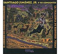 Santiago Jimene El Corrido De Esequiel Hernandez: (LA TRAGEDIA DE REDFORD, (CD)