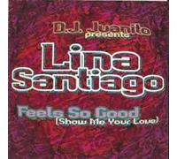 Santiago, Lina - Feels So Good