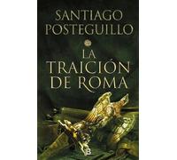 Santiago Posteg La traición de Roma / Africanus: The Treacher (Copertina rigida)