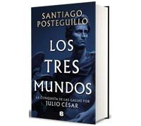Santiago Posteguillo Los tres mundos / The Three Worlds (Copertina rigida)
