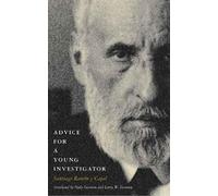 Santiago Ramón y Cajal Advice for a Young Investigator (Tascabile) Bradford Book