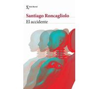 Santiago Roncagliol El Accidente (Novela Negra) / The Accident (Noir (Tascabile)