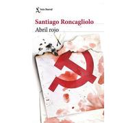 Santiago Roncagliolo Abril Rojo (Tascabile)