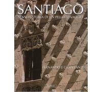 Santiago. Senso e storia di un pellegrinaggio - [Jaca Book]