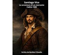 Santiago Vico: Le avventure di un mercante, Cadice 1680
